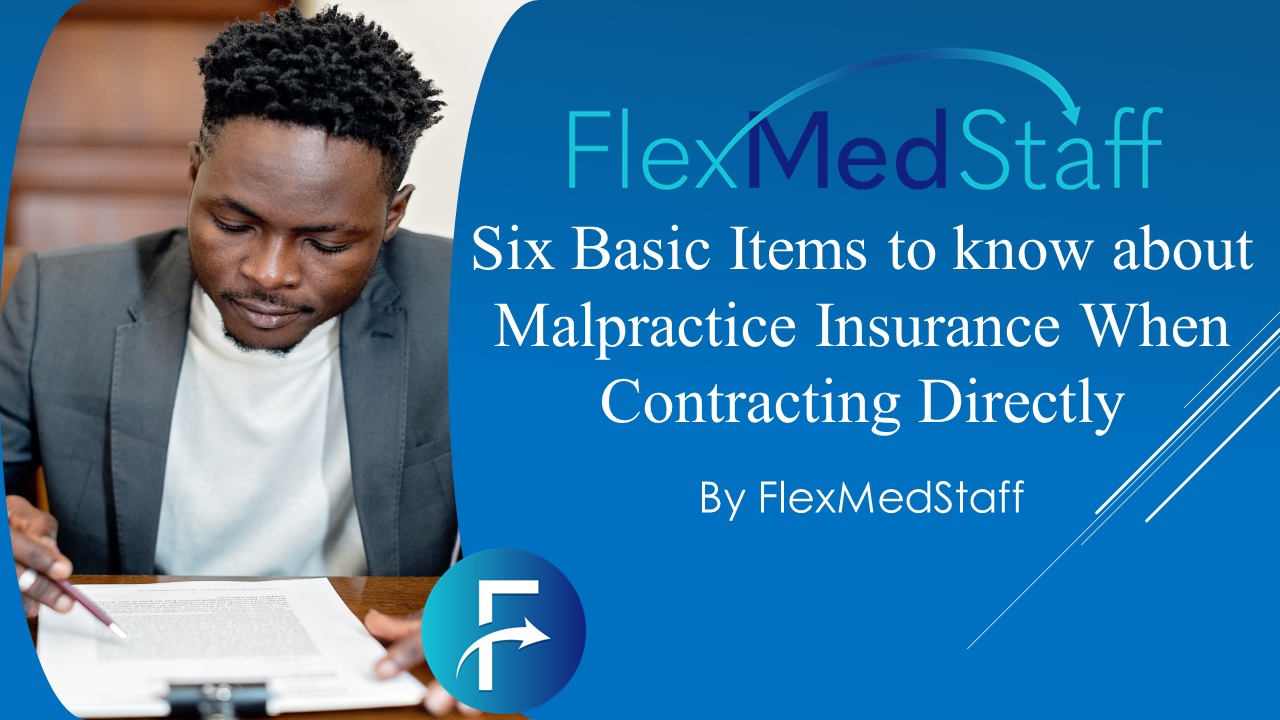 Six Basic Items to know about Malpractice Insurance When Contracting