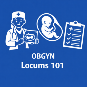 OBGYN Locums 101